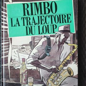 Rimbo - T1 - La trajectoire du loup
