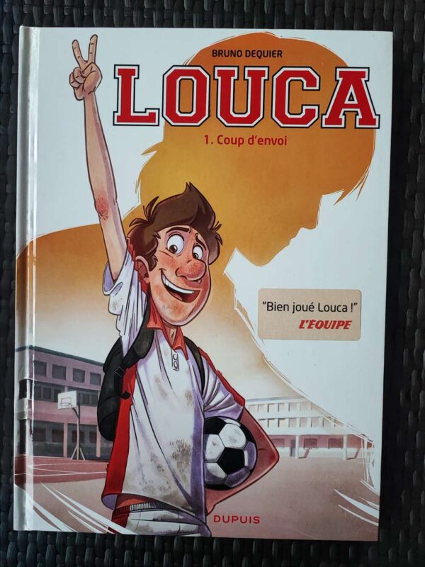Louca - T1 - Coup d'envoi