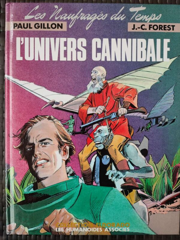 Les naufragés du temps - T4 - L'Univers Cannibale - EO
