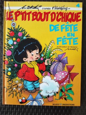 Le P'tit Bout de Chique - T4 - De fête en fête - EO