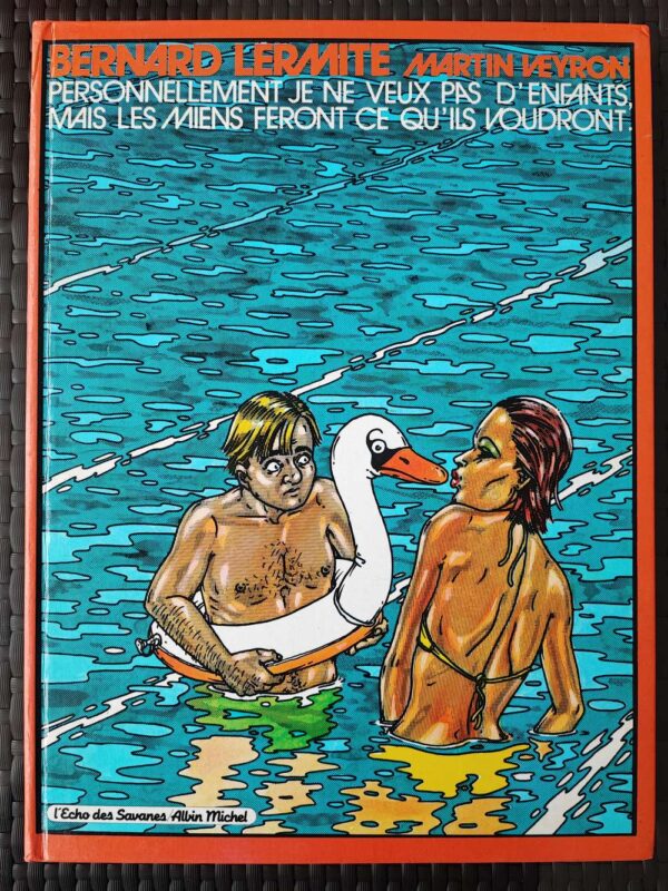 Bernard Lermite - T3 - Personnellement je ne veux pas d'enfants... - EO